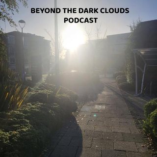 Artwork for the Beyond The Dark Clouds Podcast.